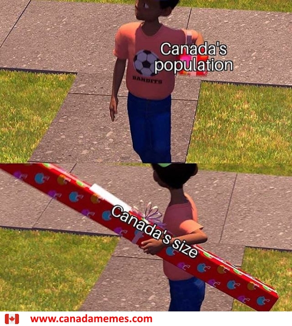 Canada's Population vs Canada's Size - 🇨🇦 Canada Memes